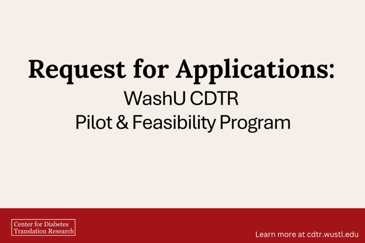 Request for Applications: WashU CDTR Pilot and Feasibility Program